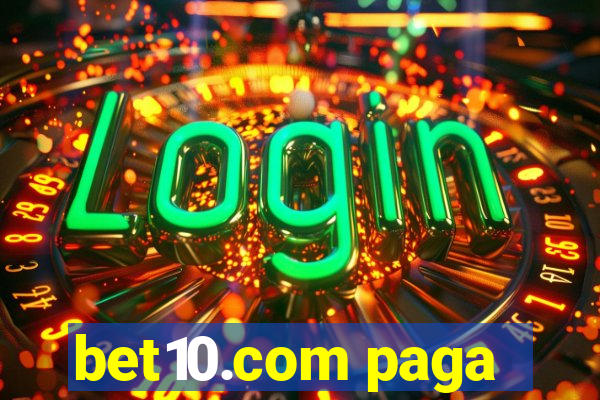 bet10.com paga